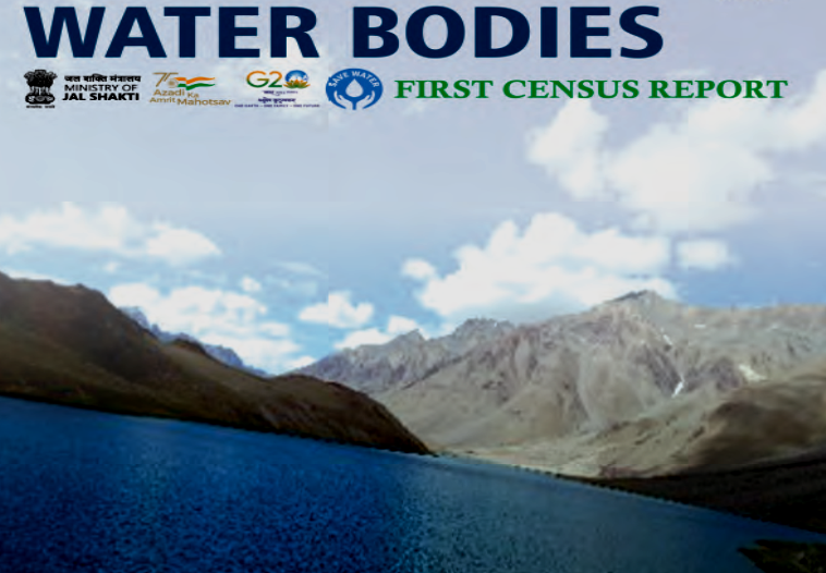 Jal Shakti Ministry releases Report of the first ever water body census
